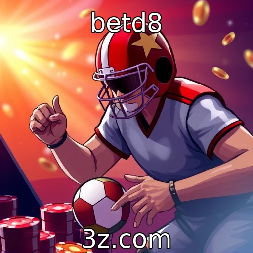 betd8 Descubra como as apostas esportivas impactam sua paixão pelo esporte